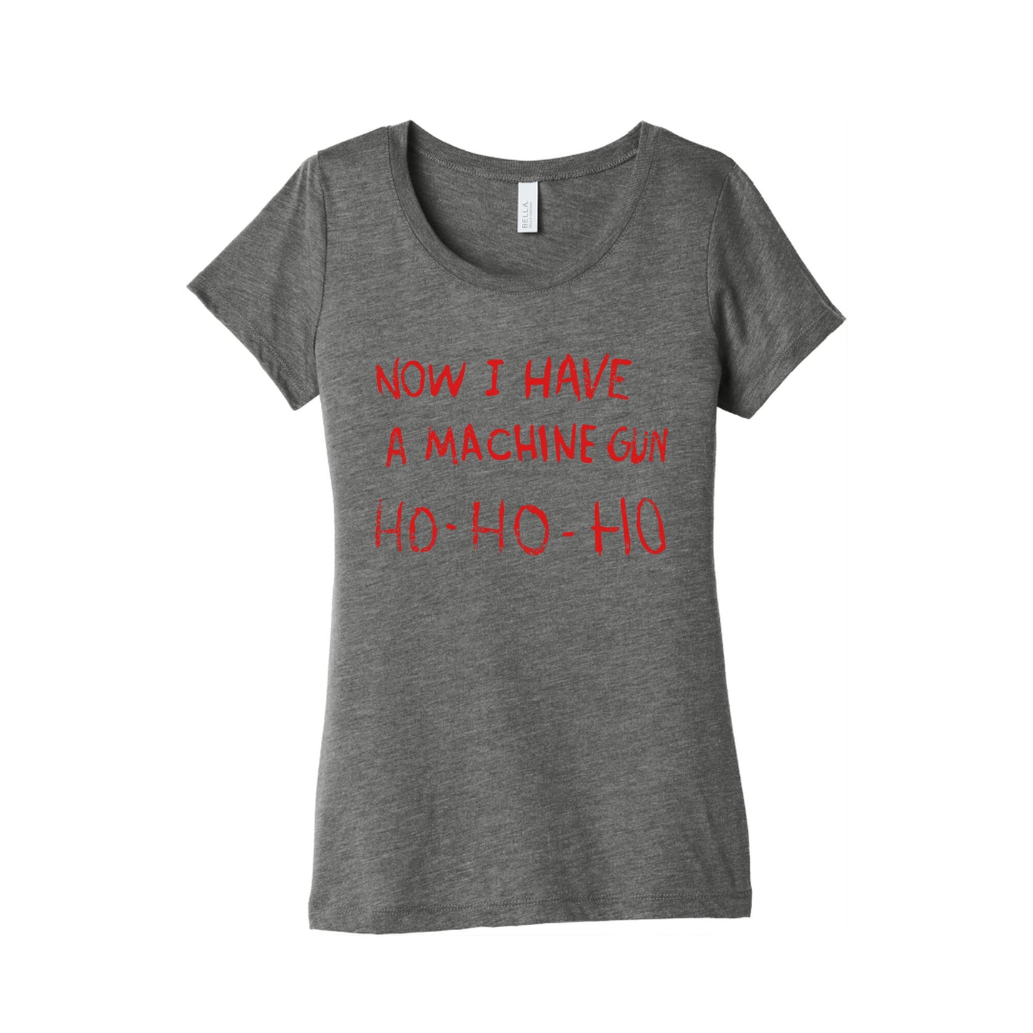 Now I Have a Machine Gun Womens Triblend Tee