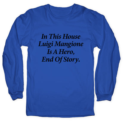 Luigi Is A Hero Longsleeve Tee