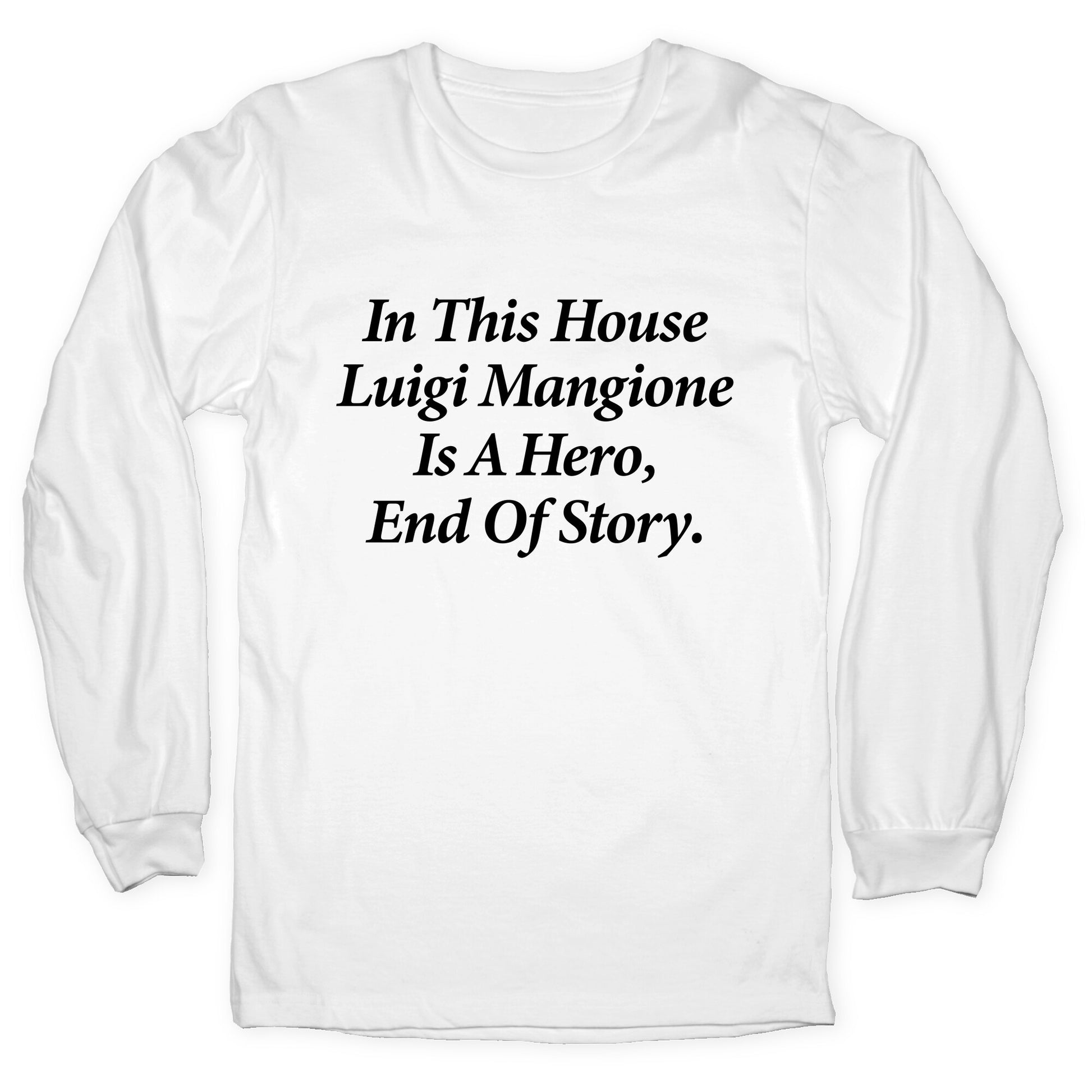 Luigi Is A Hero Longsleeve Tee