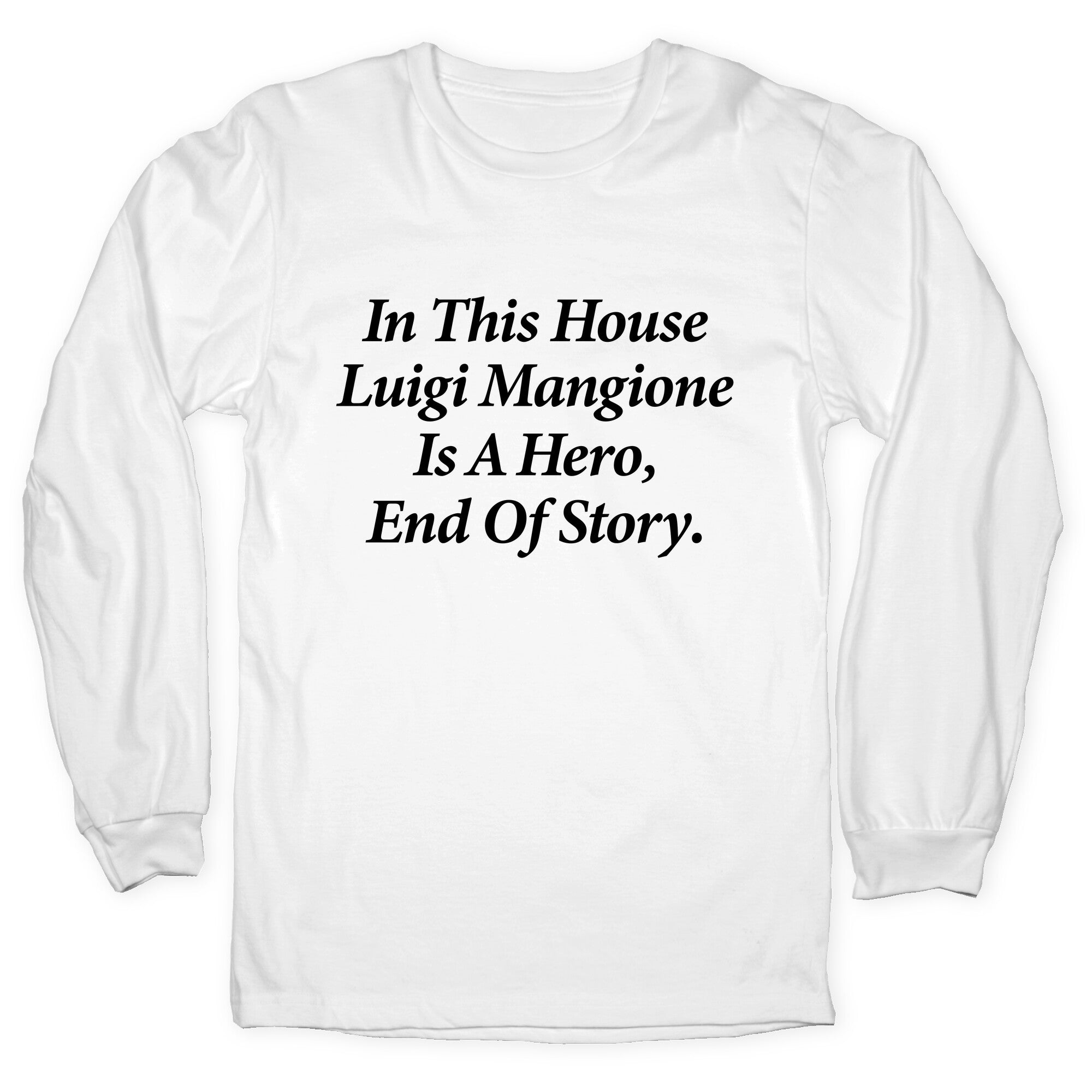 Luigi Is A Hero Longsleeve Tee