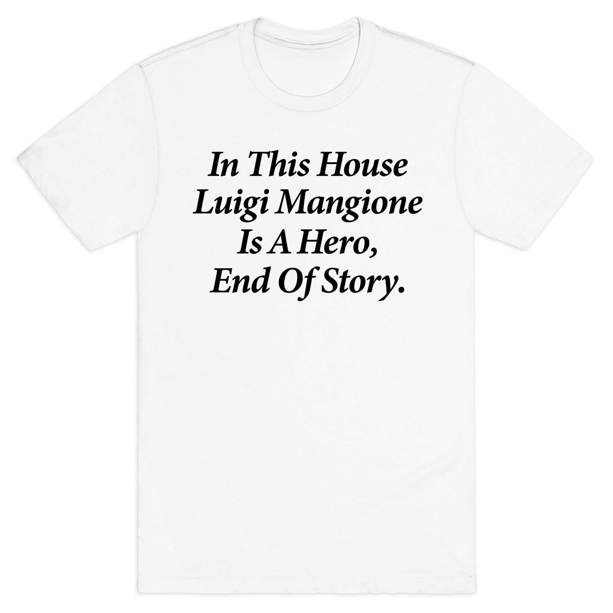Luigi Is A Hero T-Shirt