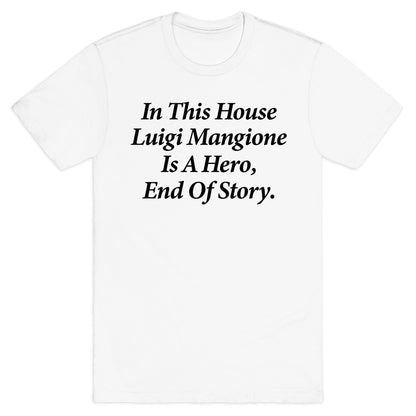 Luigi Is A Hero T-Shirt