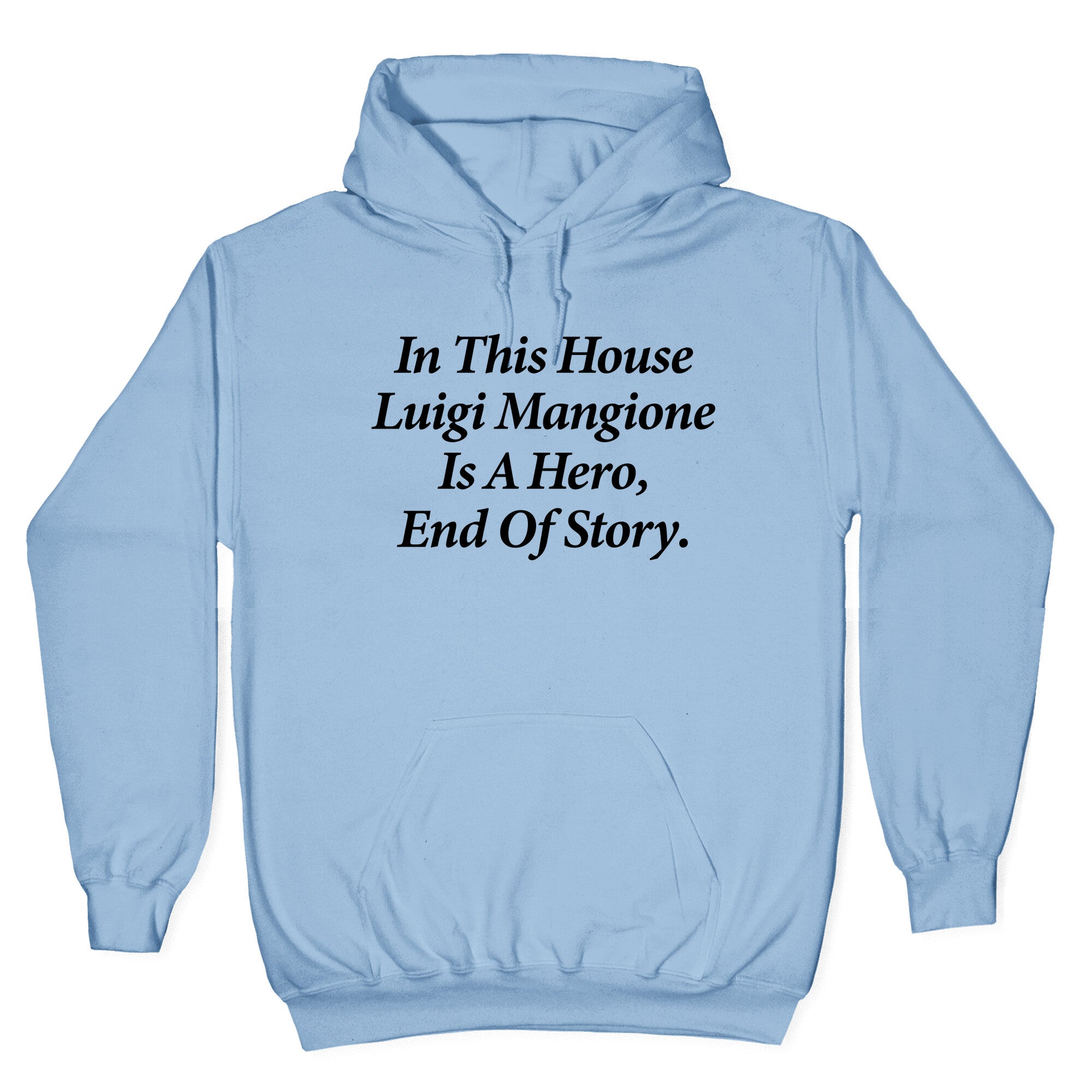 Luigi Is A Hero Hoodie