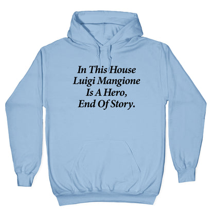 Luigi Is A Hero Hoodie