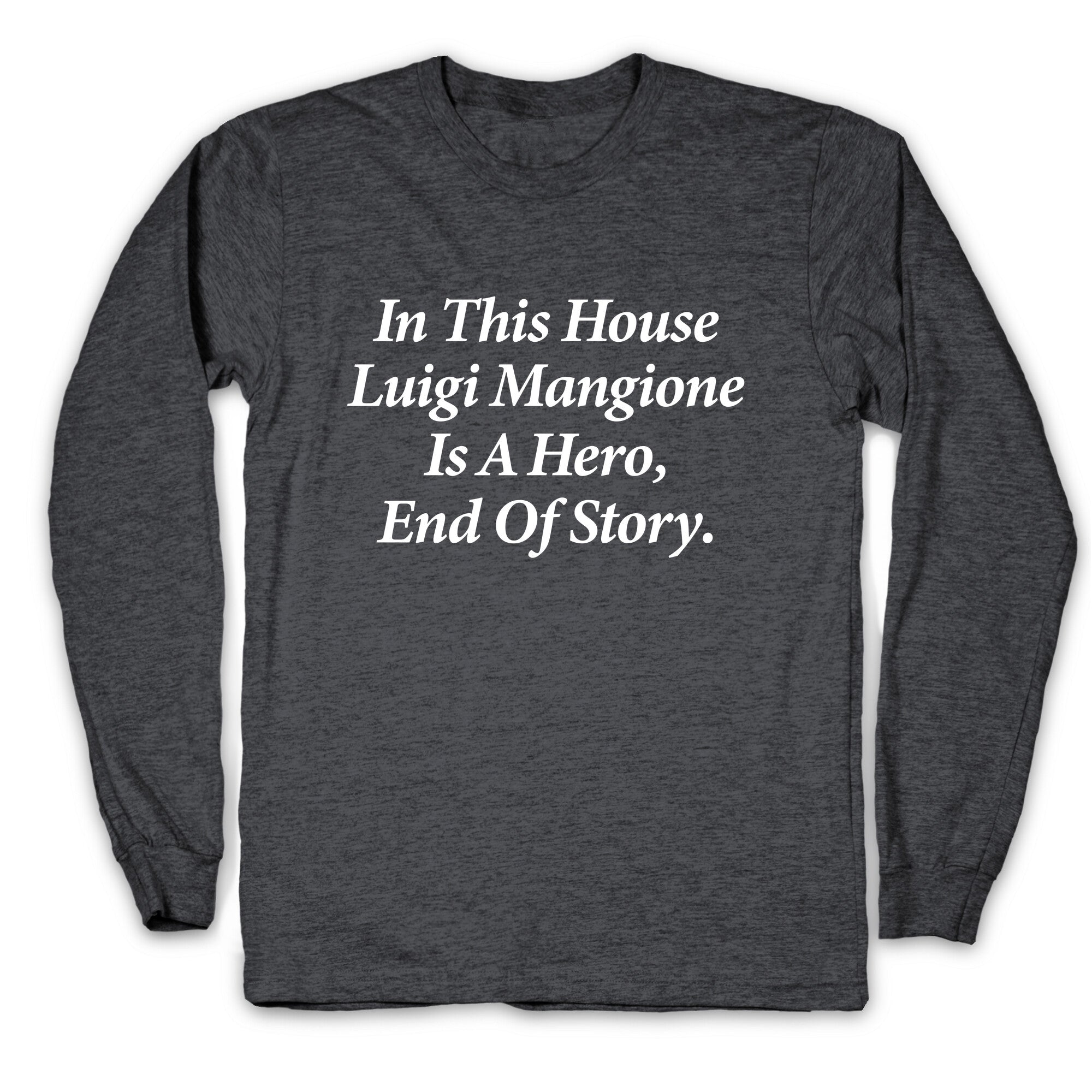Luigi Is A Hero Longsleeve Tee