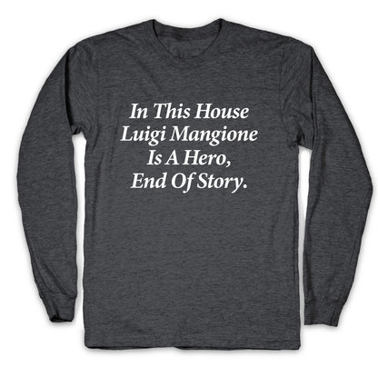 Luigi Is A Hero Longsleeve Tee