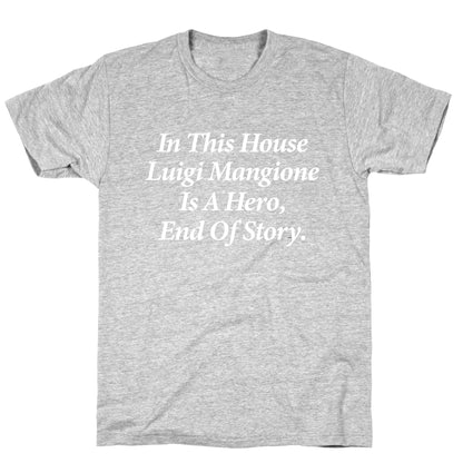Luigi Is A Hero T-Shirt
