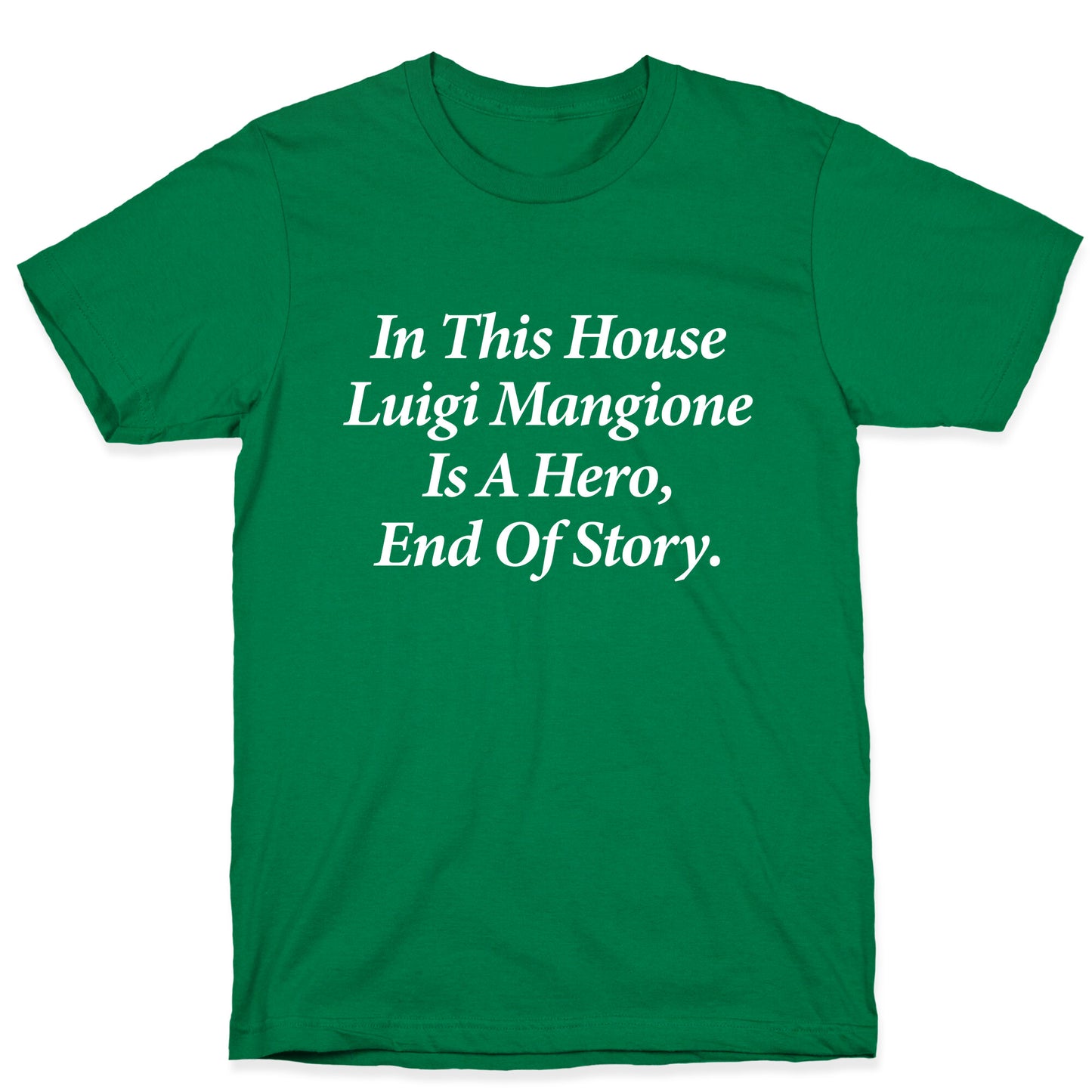 Luigi Is A Hero T-Shirt