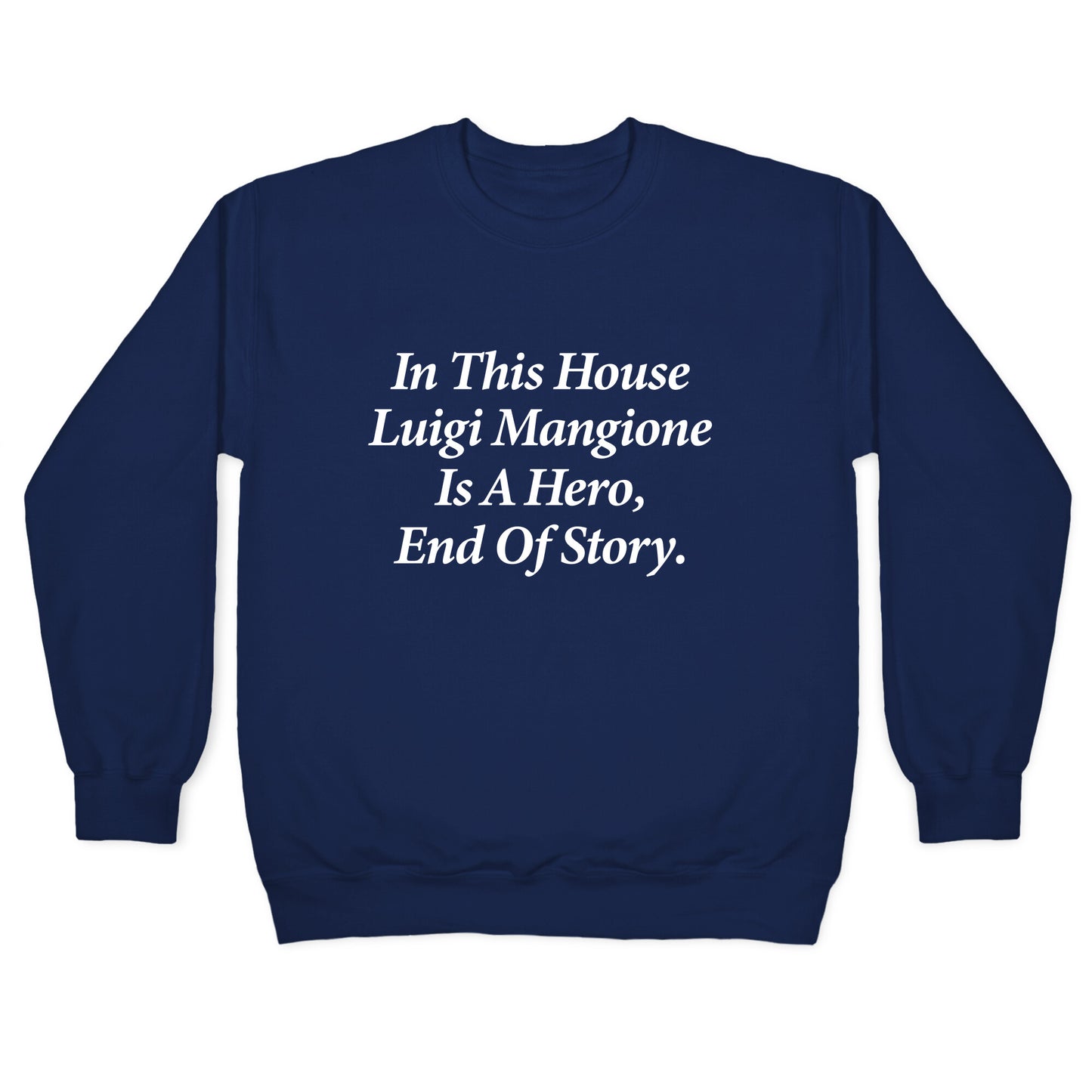 Luigi Is A Hero Crewneck Sweatshirt