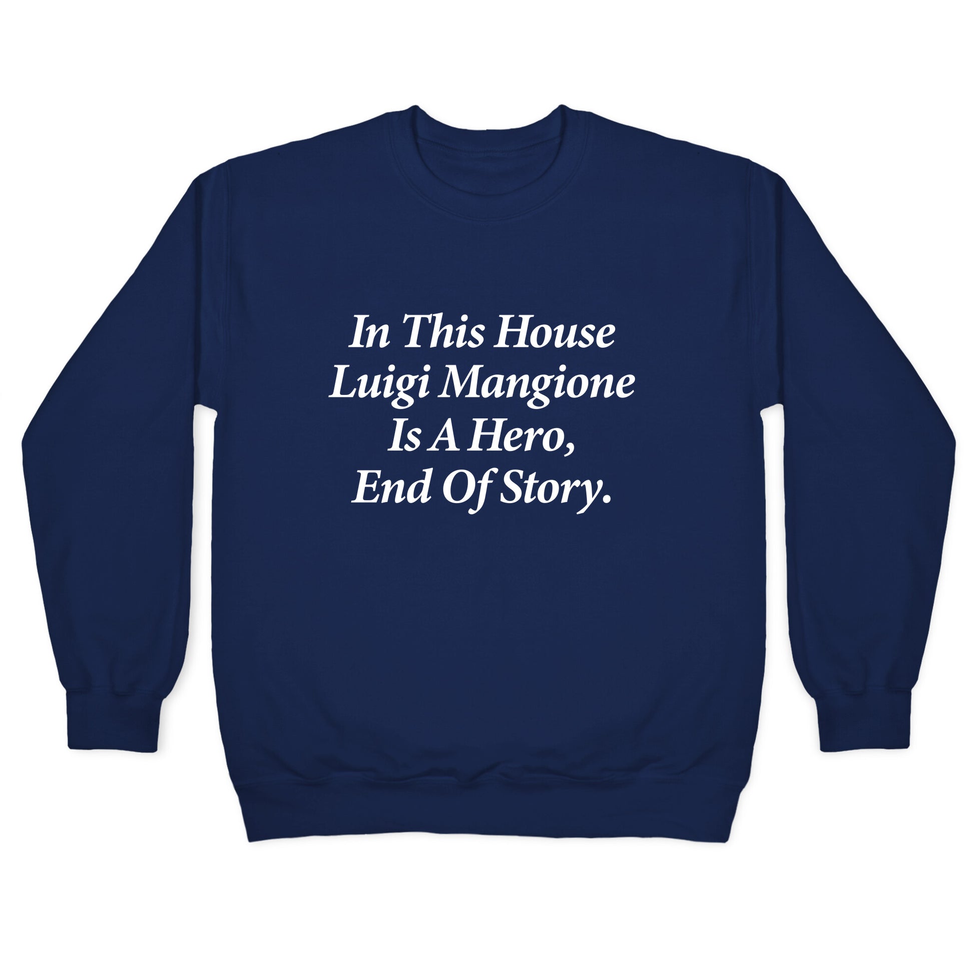 Luigi Is A Hero Crewneck Sweatshirt