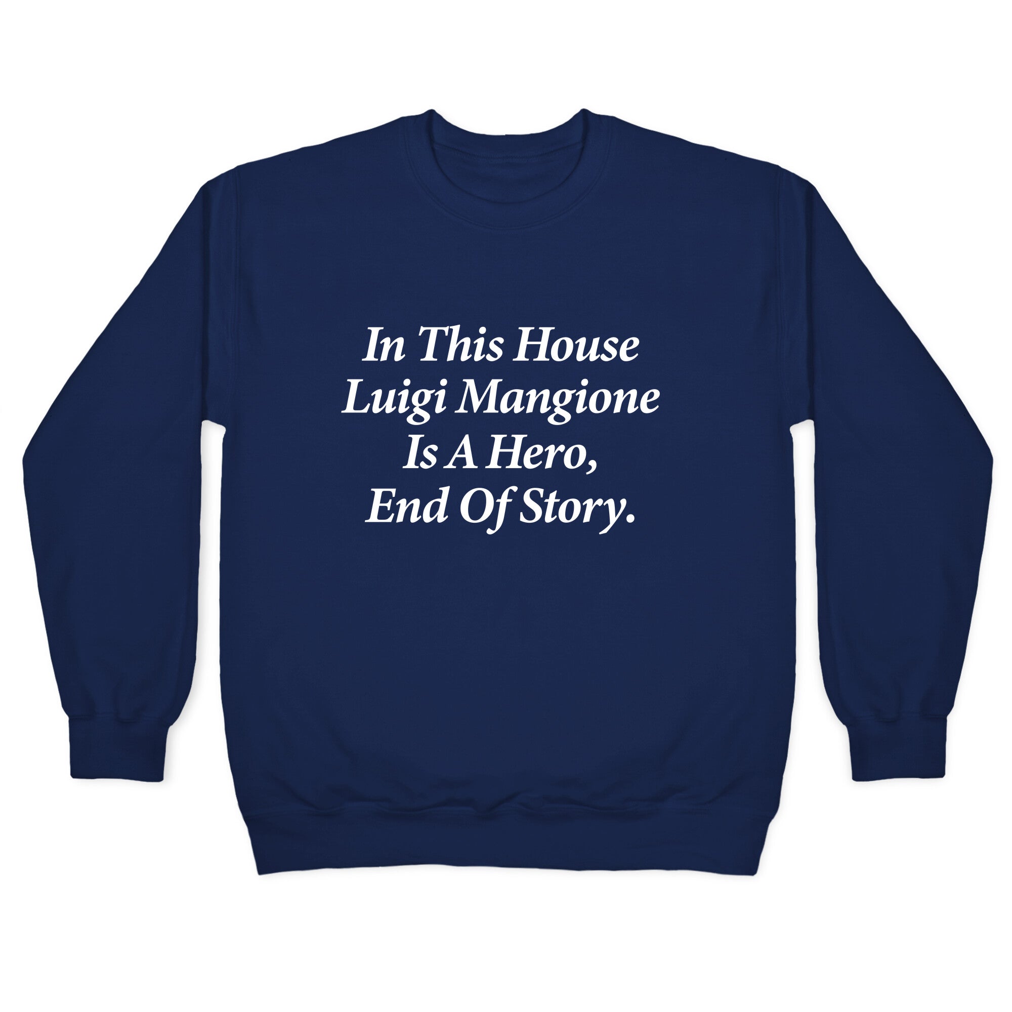 Luigi Is A Hero Crewneck Sweatshirt