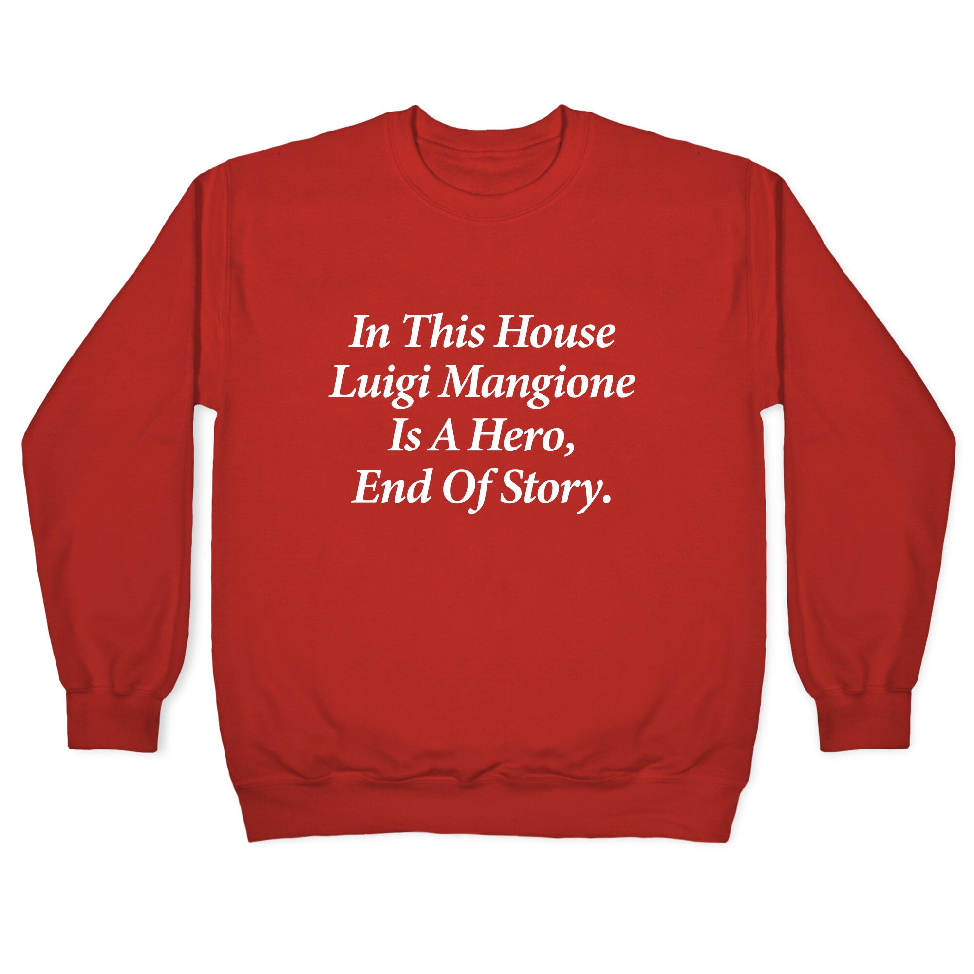 Luigi Is A Hero Crewneck Sweatshirt