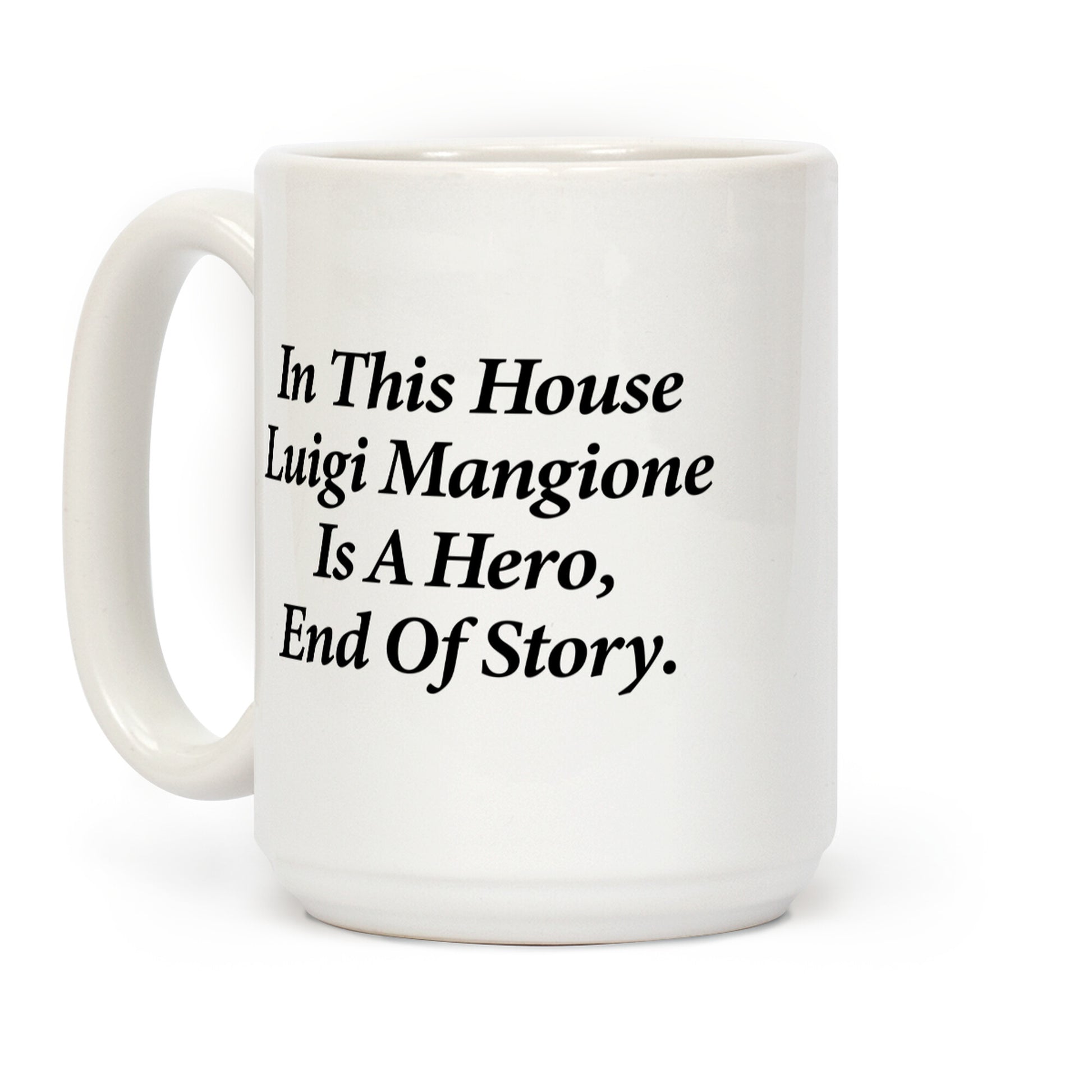 Luigi Is A Hero Coffee Mug