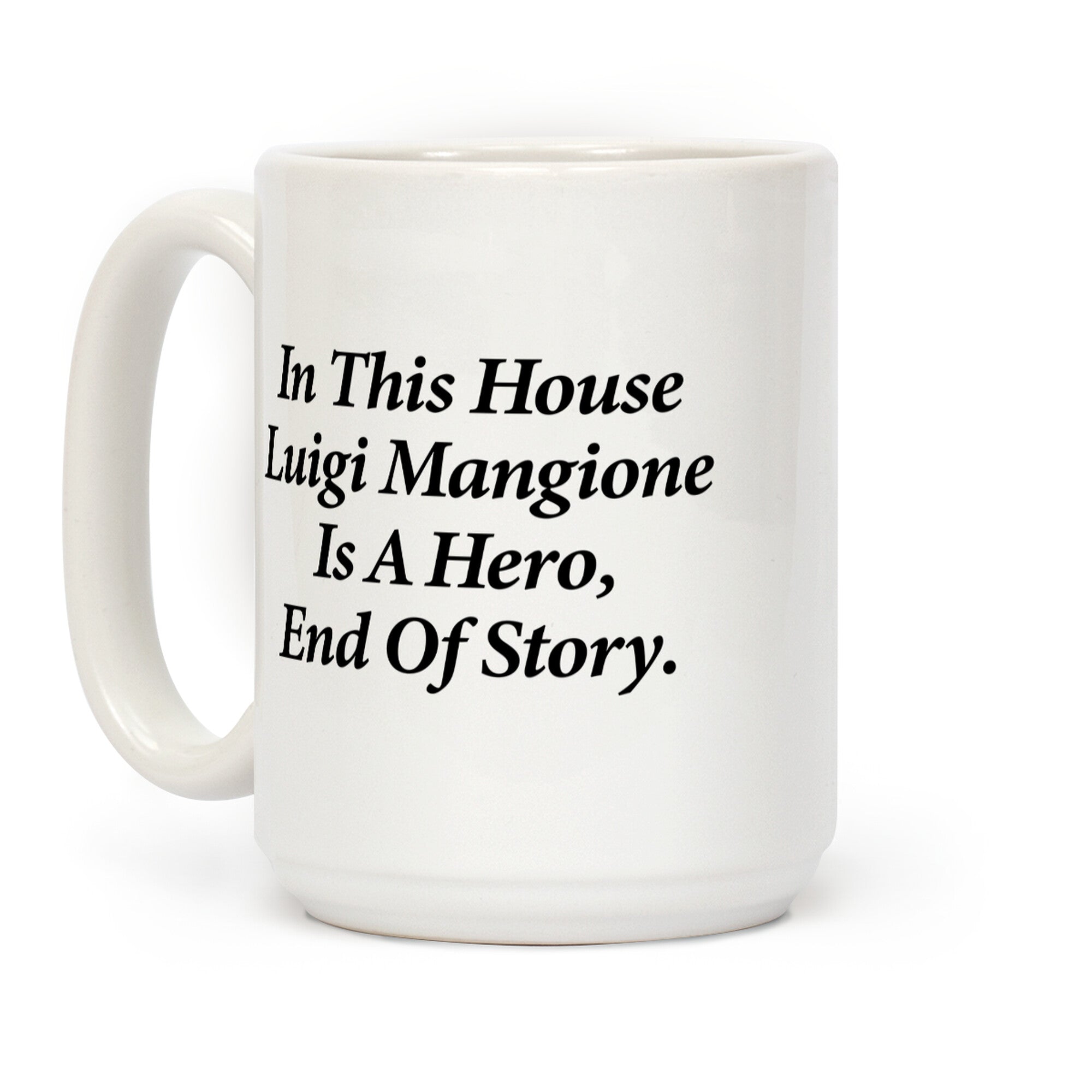 Luigi Is A Hero Coffee Mug