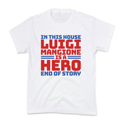 Luigi Is A Hero End of Story Kids Tee