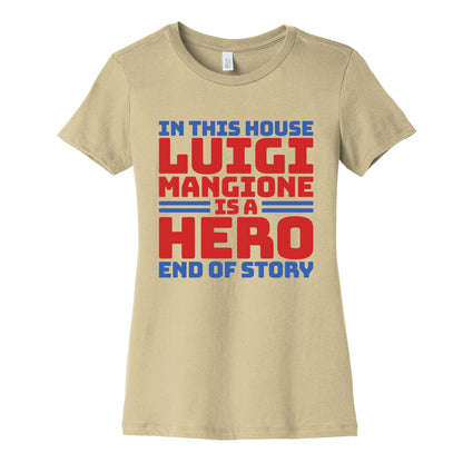 Luigi Is A Hero End of Story Womens Cotton Tee