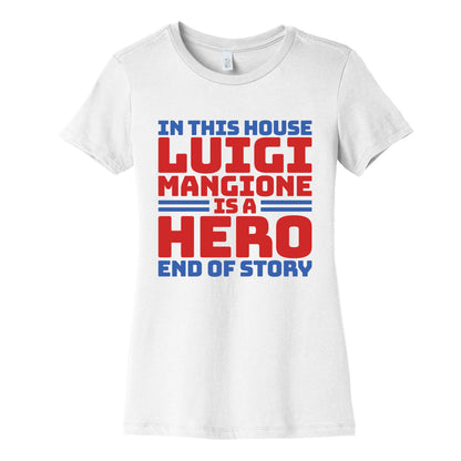 Luigi Is A Hero End of Story Womens Cotton Tee