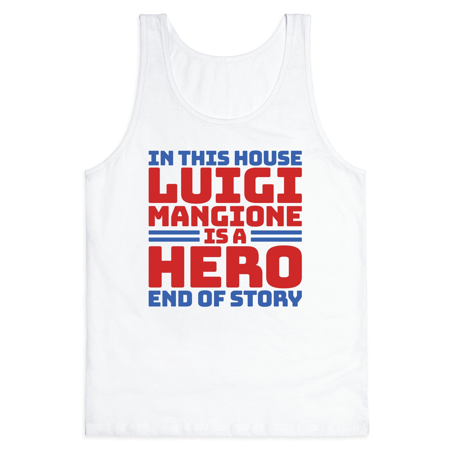 Luigi Is A Hero End of Story Tank Top