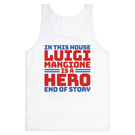 Luigi Is A Hero End of Story Tank Top