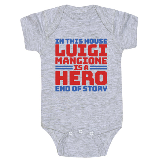 Luigi Is A Hero End of Story Baby One-Piece