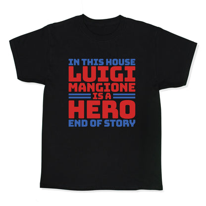 Luigi Is A Hero End of Story Kids Tee