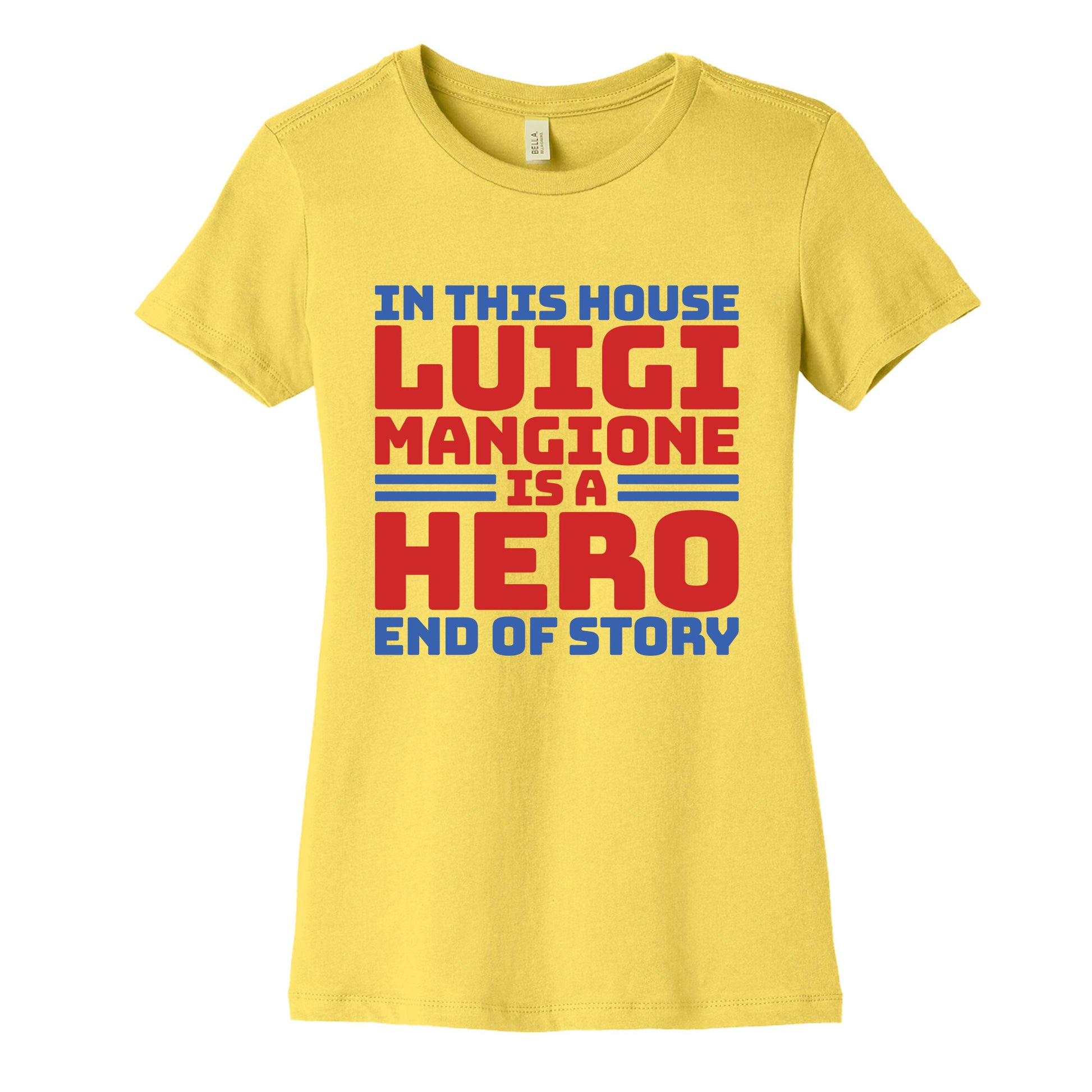 Luigi Is A Hero End of Story Womens Cotton Tee
