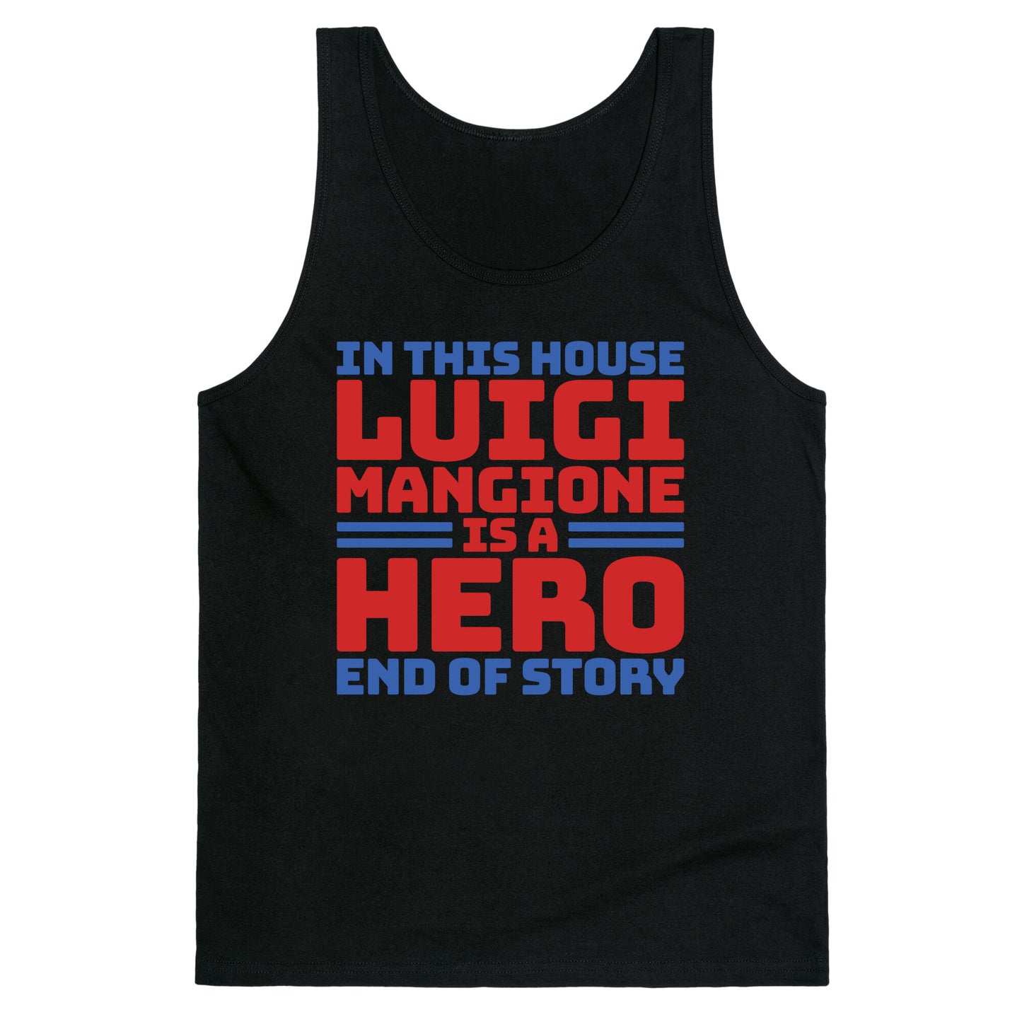 Luigi Is A Hero End of Story Tank Top