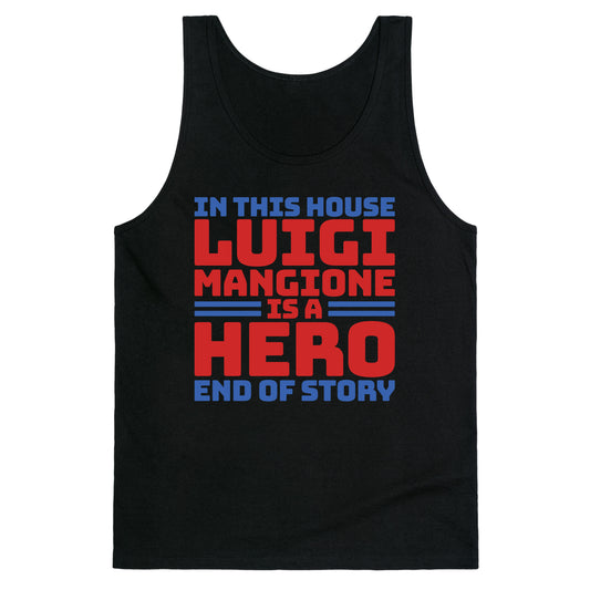 Luigi Is A Hero End of Story Tank Top