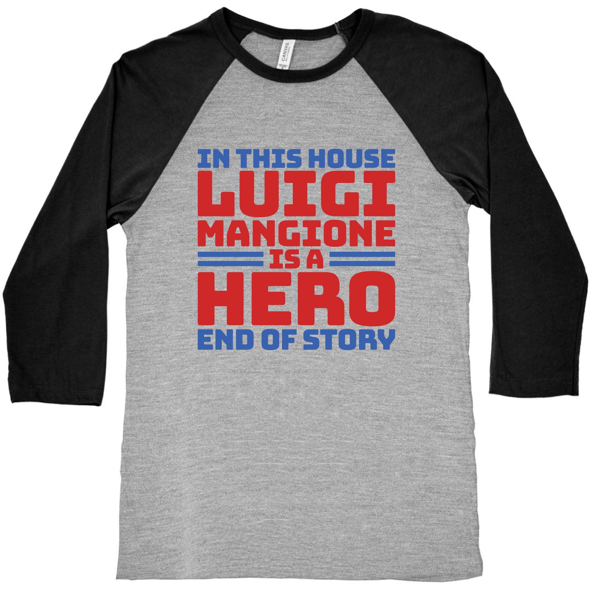 Luigi Is A Hero End of Story Baseball Tee