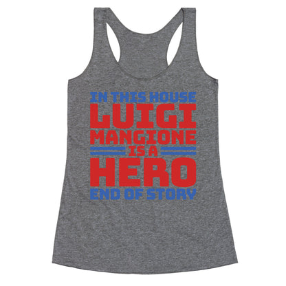 Luigi Is A Hero End of Story Racerback Tank