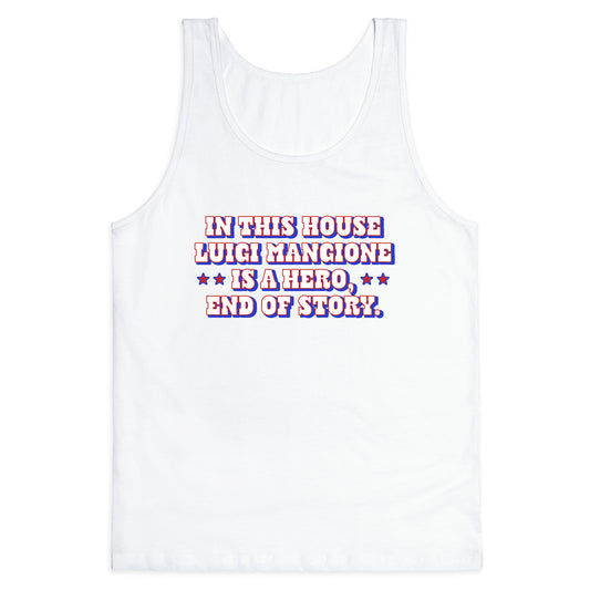In This House Luigi Is A Hero Tank Top