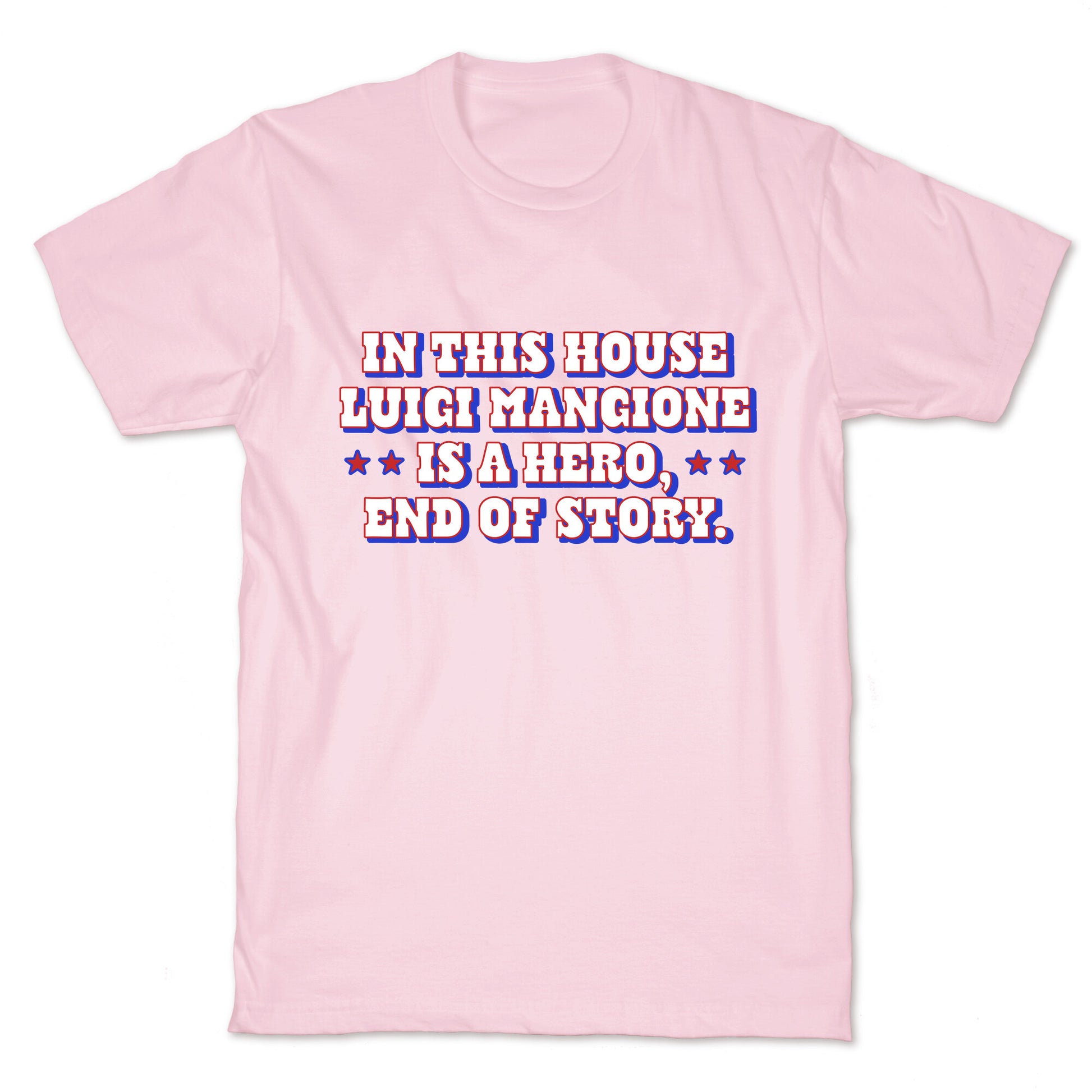In This House Luigi Is A Hero T-Shirt