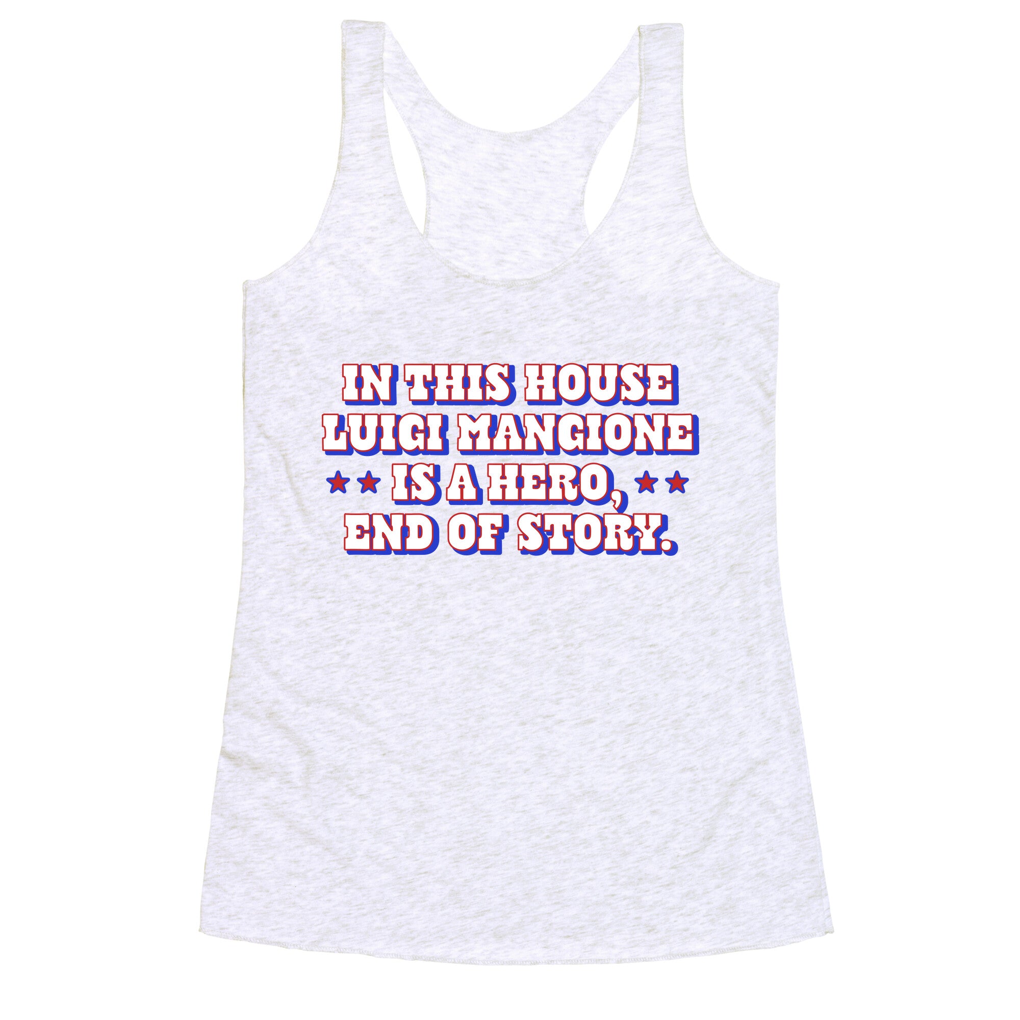 In This House Luigi Is A Hero Racerback Tank