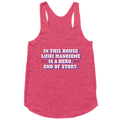 In This House Luigi Is A Hero Racerback Tank