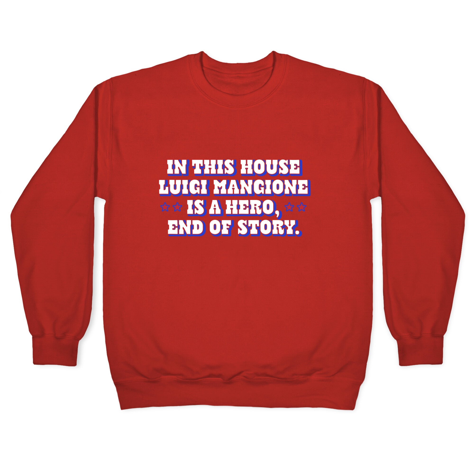 In This House Luigi Is A Hero Crewneck Sweatshirt