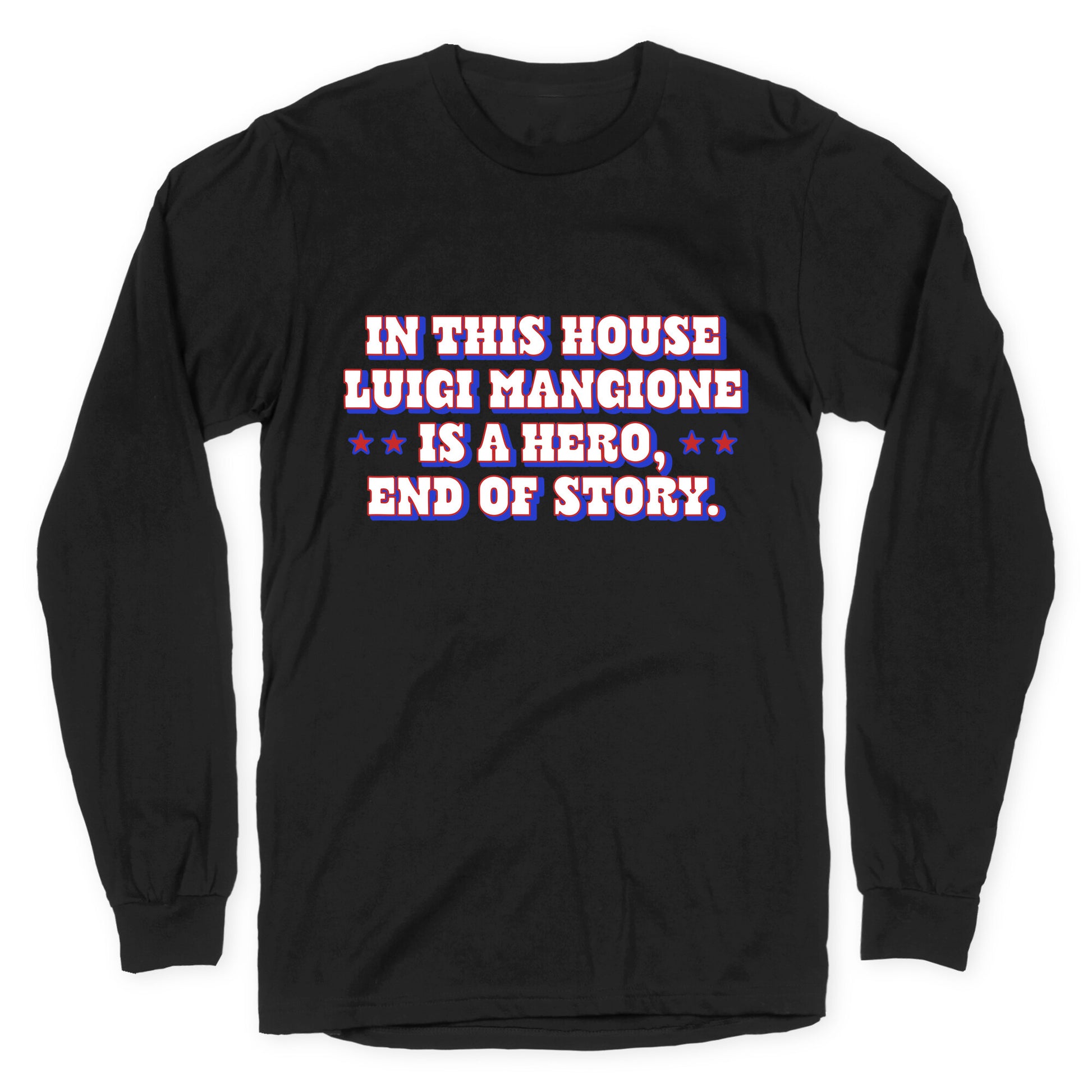 In This House Luigi Is A Hero Longsleeve Tee