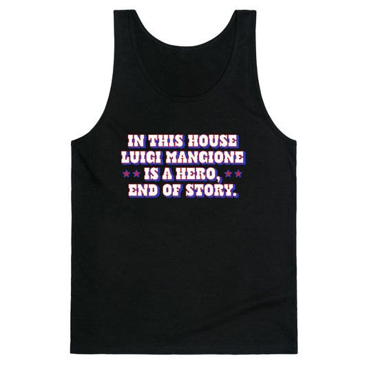In This House Luigi Is A Hero Tank Top