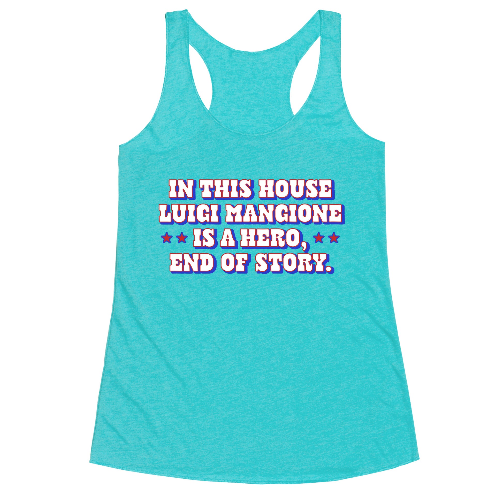 In This House Luigi Is A Hero Racerback Tank