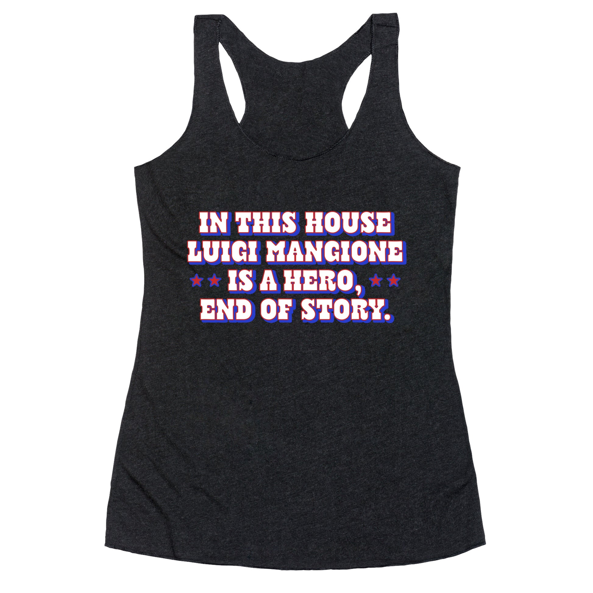 In This House Luigi Is A Hero Racerback Tank