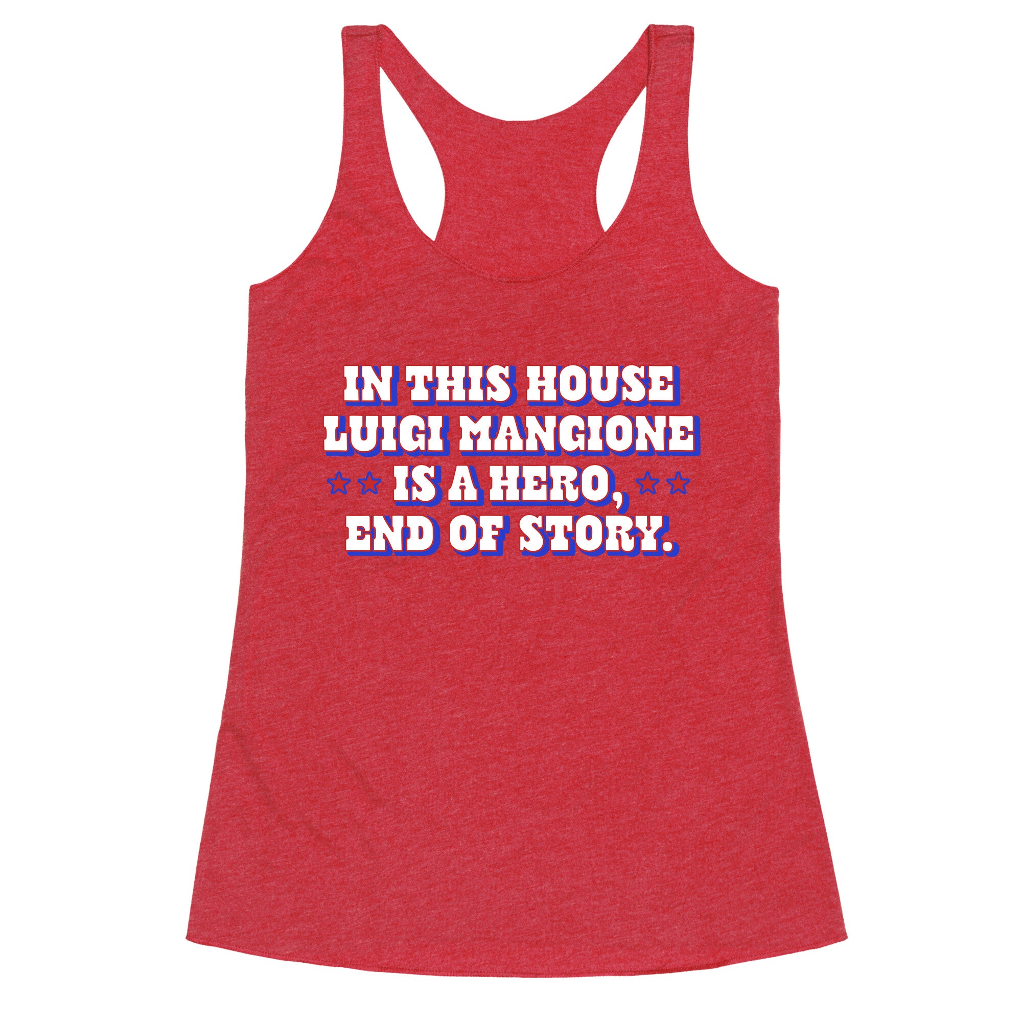 In This House Luigi Is A Hero Racerback Tank