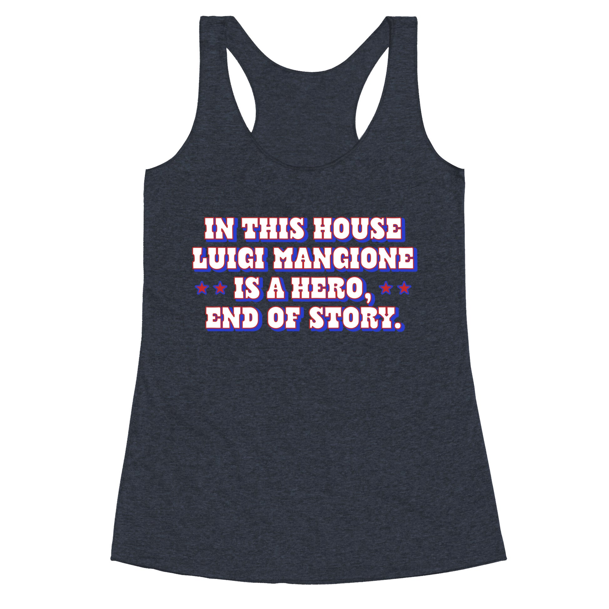 In This House Luigi Is A Hero Racerback Tank