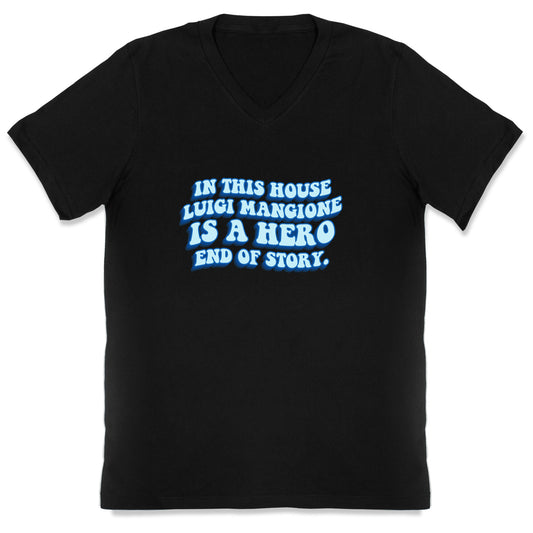 In This House Luigi Is A Hero End of Story V-Neck