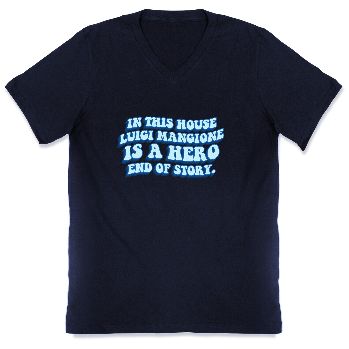 In This House Luigi Is A Hero End of Story V-Neck