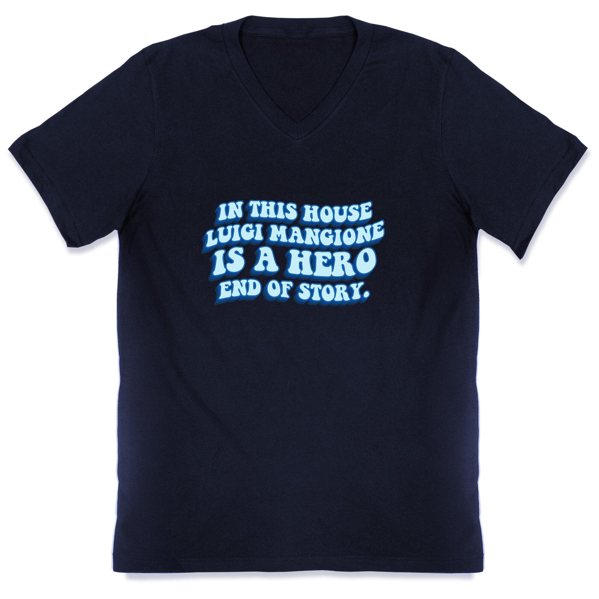 In This House Luigi Is A Hero End of Story V-Neck