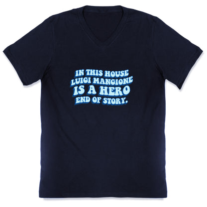 In This House Luigi Is A Hero End of Story V-Neck