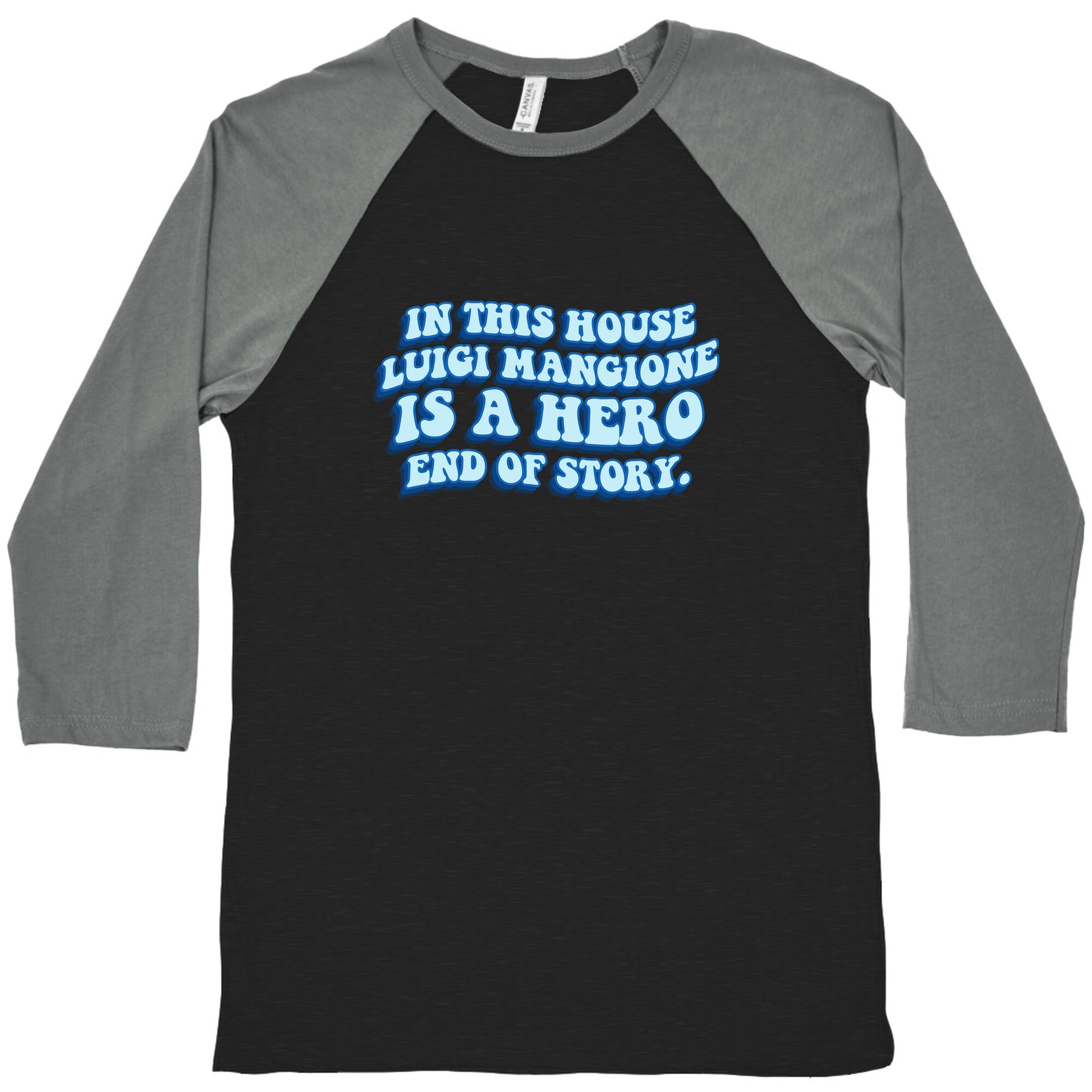 In This House Luigi Is A Hero End of Story Baseball Tee