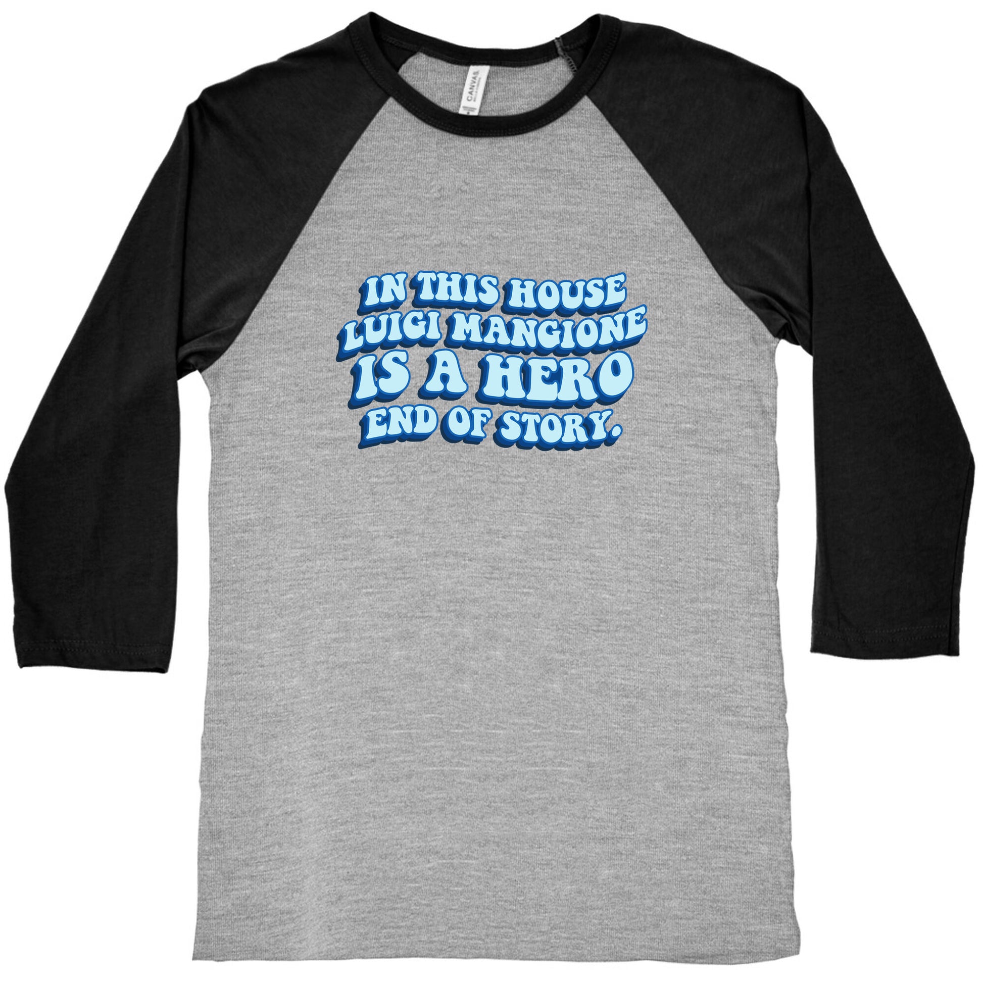 In This House Luigi Is A Hero End of Story Baseball Tee
