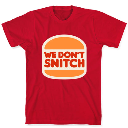 BK We Dont Snitch Luigi Mangione T-Shirt