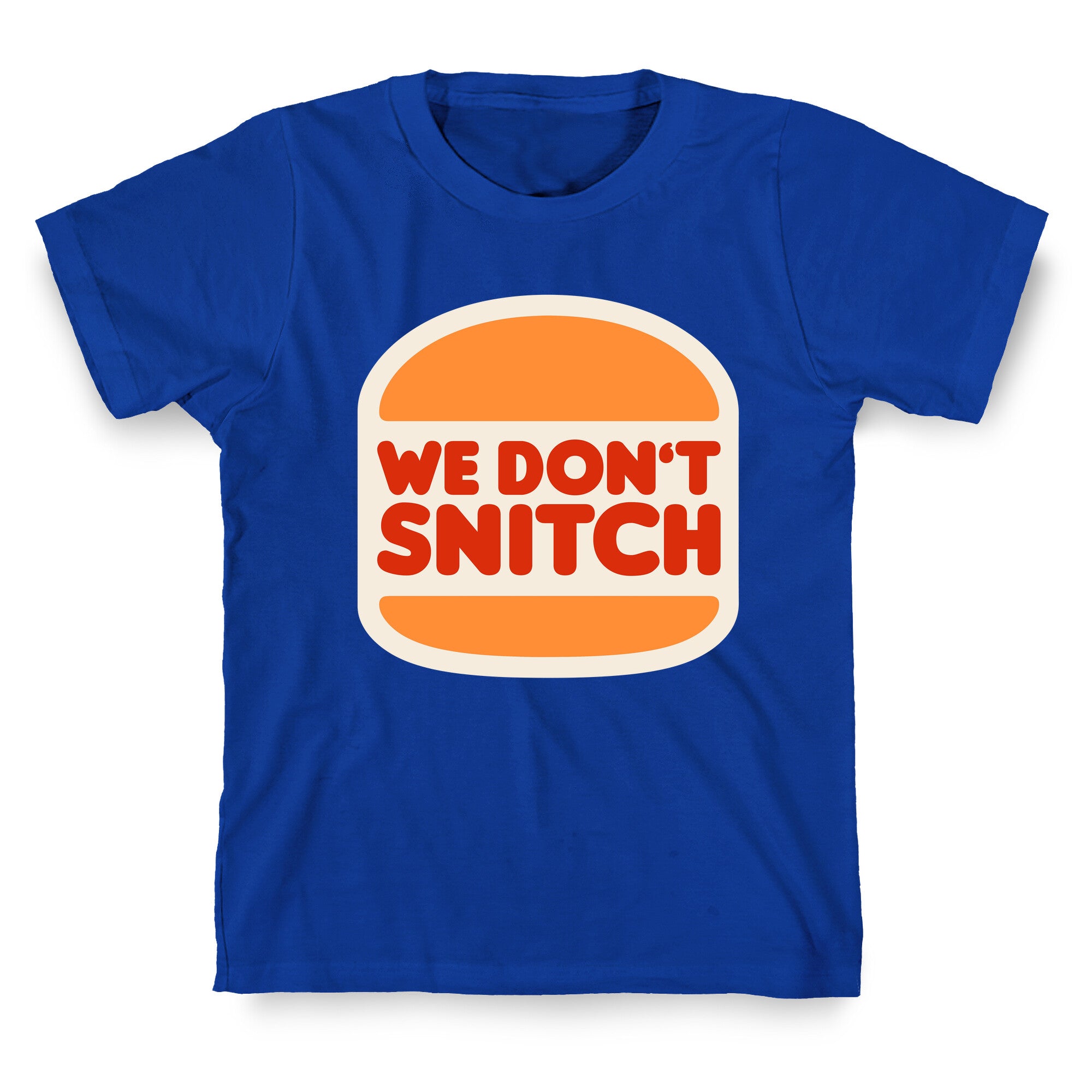 BK We Dont Snitch Luigi Mangione T-Shirt