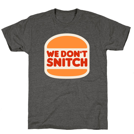 BK We Dont Snitch Luigi Mangione Unisex Triblend Tee